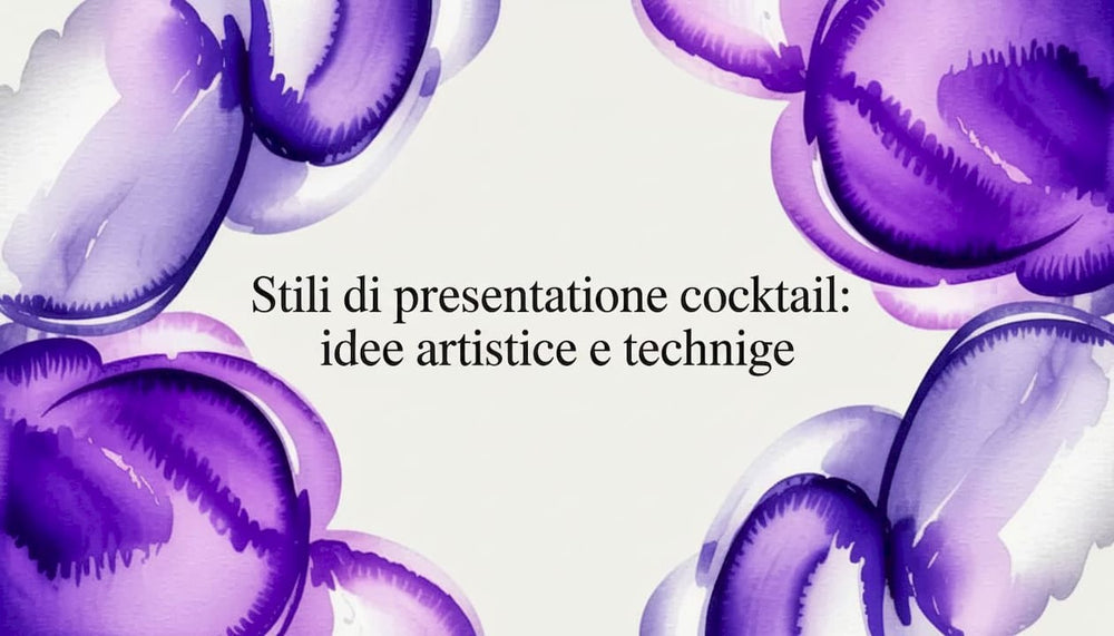 Stili di presentazione cocktail: idee artistiche e tecniche - Mezzanotte | Distilleria & Spirits